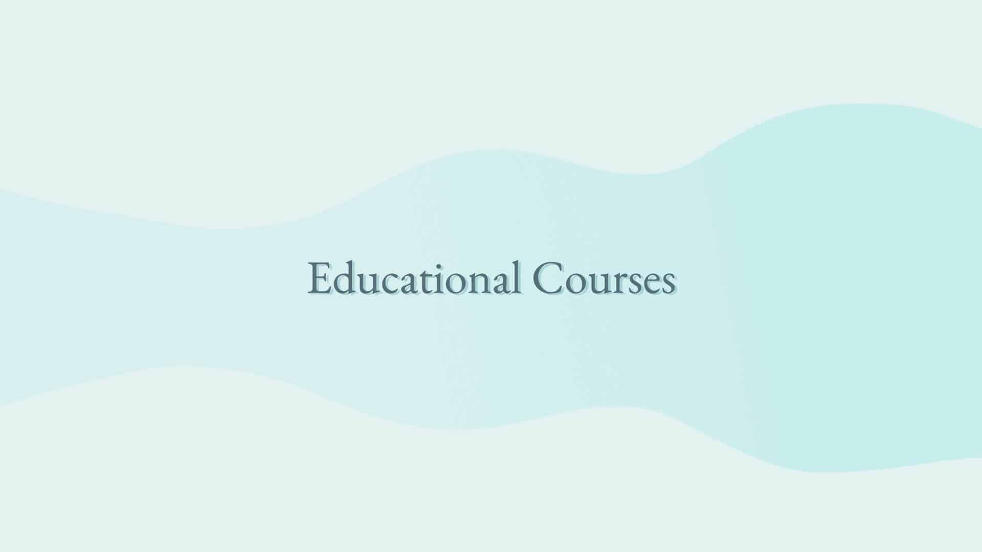 Educational Courses 8