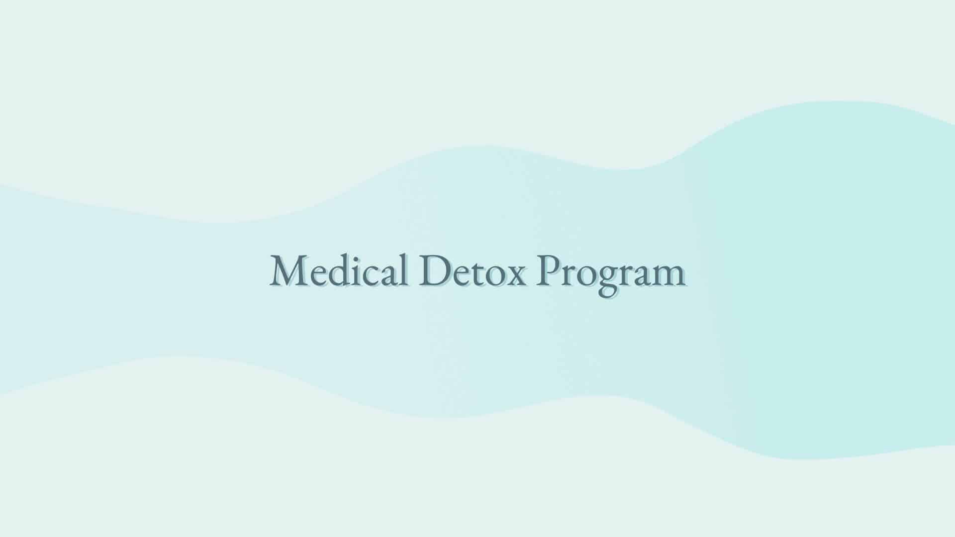 Medical Detox Program 4