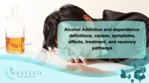 Alcohol Addiction and dependence