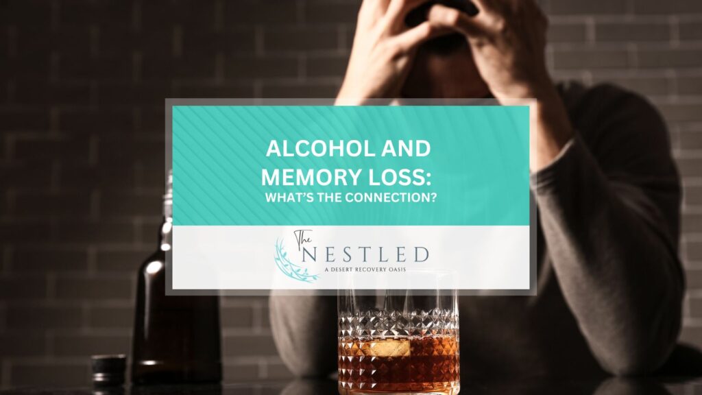 Alcohol and Memory Loss What’s the Connection