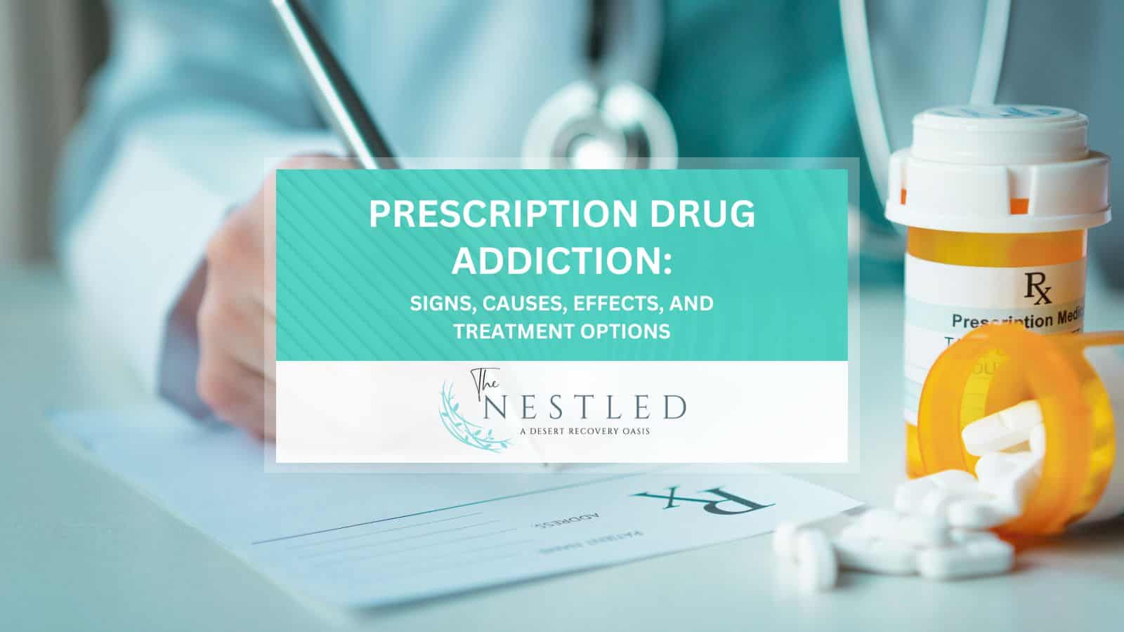 Prescription-Drug-Addiction-Signs-Causes-Effects