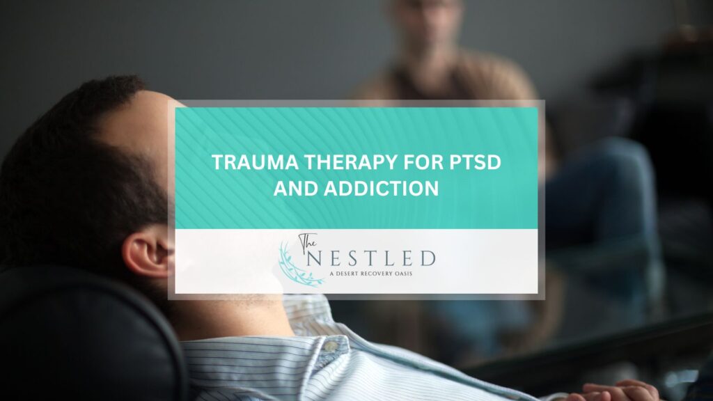 Trauma Therapy For PTSD And Addiction