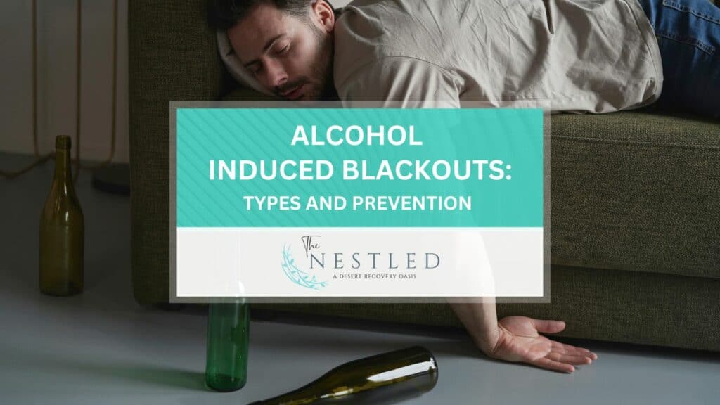Alcohol-Induced Blackouts: Types and Prevention